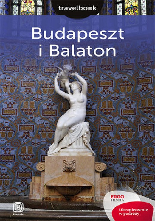 okładka Budapeszt i Balaton. Travelbook. Wydanie 2 ebook | epub, mobi, pdf | Monika Chojnacka