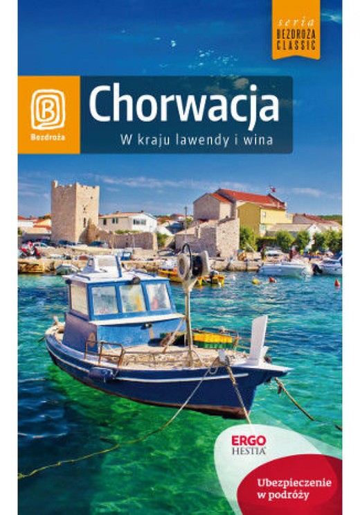 okładka Chorwacja. W kraju lawendy i wina. Wydanie 8 ebook | epub, mobi, pdf | Zuzanna Brusić, Salomea Pamuła