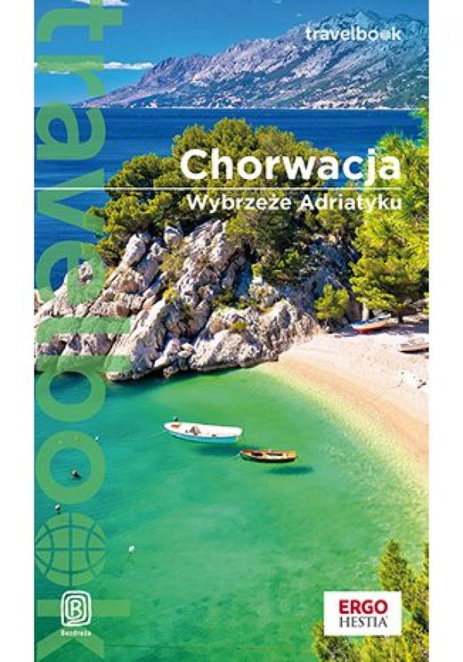 okładka Chorwacja. Wybrzeże Adriatyku. Travelbook. Wydanie 4 ebook | epub, mobi, pdf | Praca Zbiorowa