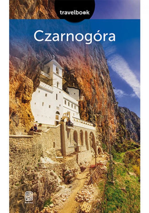 okładka Czarnogóra. Travelbook. Wydanie 2 ebook | epub, mobi, pdf | ginja Nadaždin, Maciej Niedźwiecki, Krzysztof Bzowski
