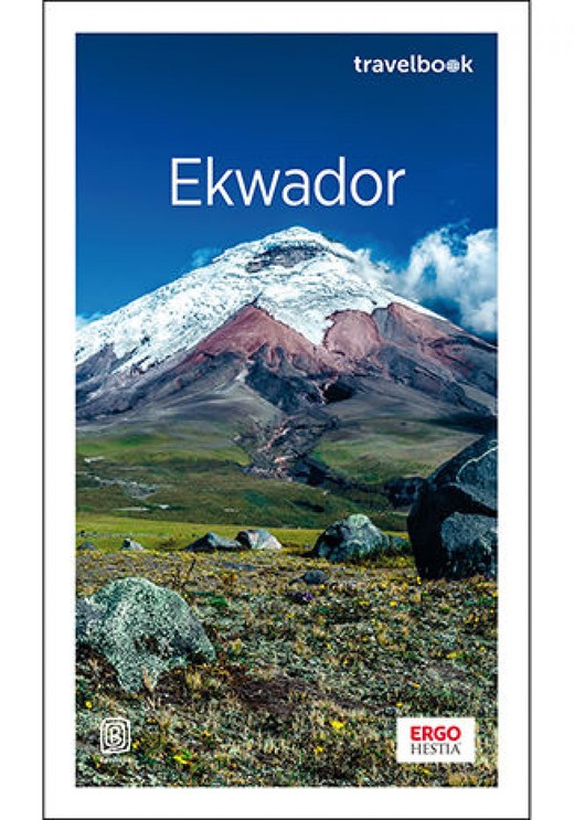 okładka Ekwador. Travelbook. Wydanie 1 ebook | epub, mobi, pdf | Piotr Bobołowicz