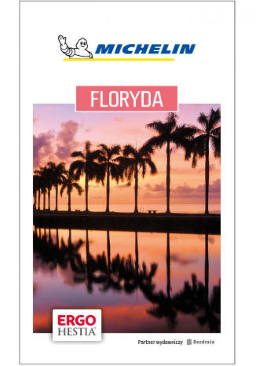 okładka Floryda. Michelin. Wydanie 1 ebook | epub, mobi, pdf | Praca Zbiorowa