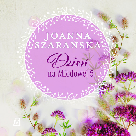 okładka Dzień na Miodowej 5 audiobook | MP3 | Joanna Szarańska
