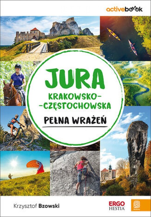 okładka Jura Krakowsko-Częstochowska pełna wrażeń. ActiveBook. Wydanie 1 ebook | epub, mobi, pdf | Krzysztof Bzowski