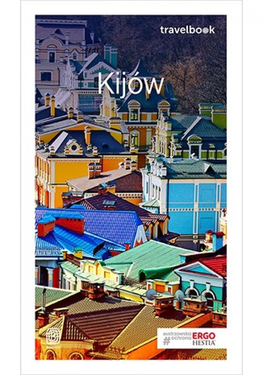 okładka Kijów. Travelbook. Wydanie 1 ebook | epub, mobi, pdf | Aleksander Strojny, Andrzej Kłopotowski