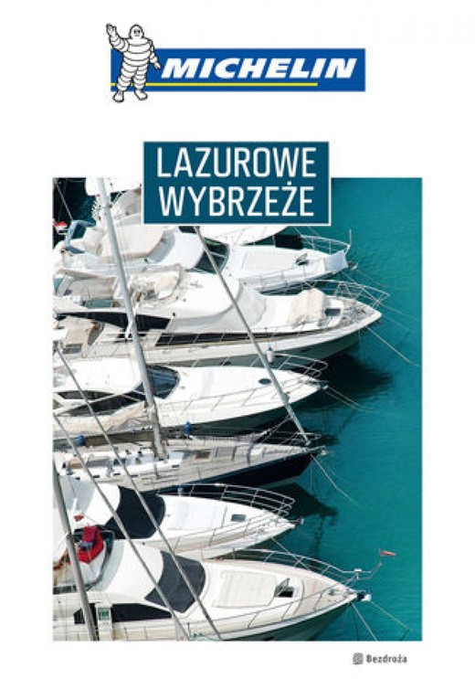 okładka Lazurowe Wybrzeże. Michelin. Wydanie 1 ebook | epub, mobi, pdf | Praca Zbiorowa