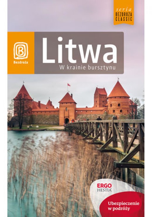 okładka Litwa. W krainie bursztynu. Wydanie 1 ebook | epub, mobi, pdf | Agnieszka Apanasewicz, Andrzej Kłopotowski, Michał Lubina