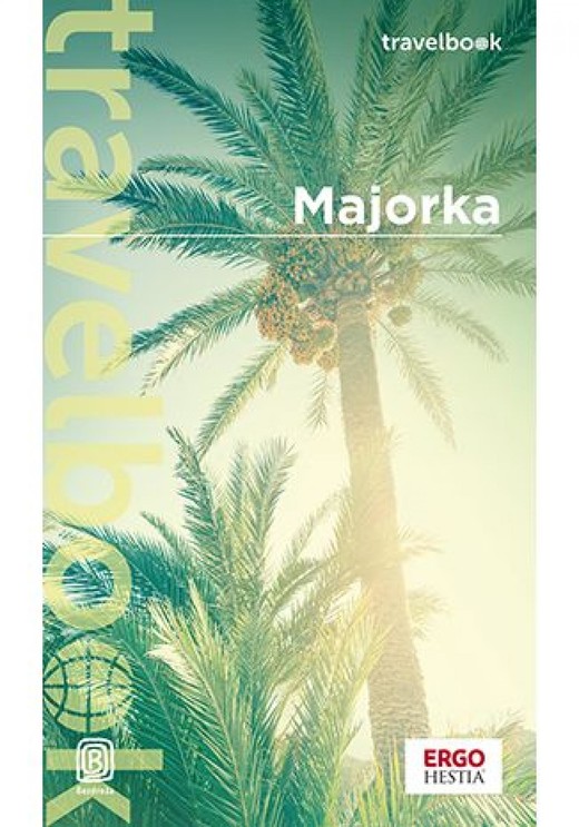 okładka Majorka. Travelbook. Wydanie 4 ebook | epub, mobi, pdf | Dominika Zaręba