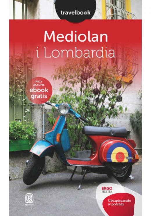 okładka Mediolan i Lombardia. Travelbook. Wydanie 1 ebook | epub, mobi, pdf | Beata Pomykalska, Paweł Pomykalski