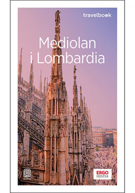 okładka Mediolan i Lombardia. Travelbook. Wydanie 3 ebook | epub, mobi, pdf | Beata Pomykalska, Paweł Pomykalski