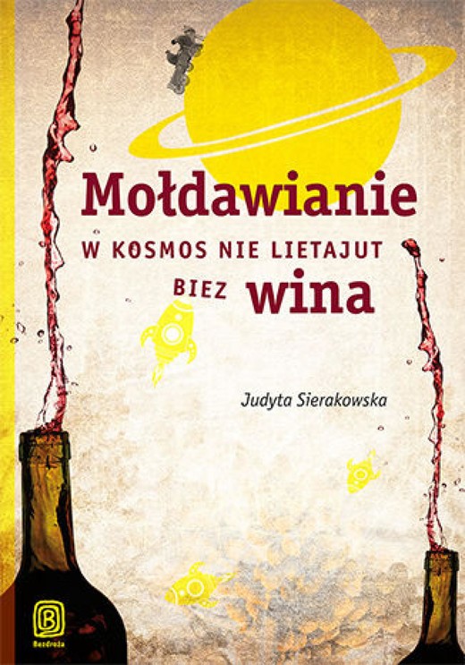 okładka Mołdawianie w kosmos nie lietajut biez wina ebook | epub, mobi, pdf | Judyta Sierakowska