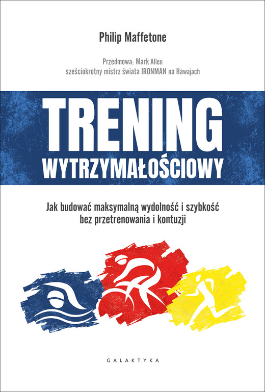 okładka Trening wytrzymałościowy ebook | epub, mobi | Maffetone Philip