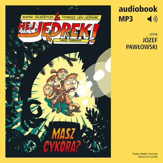 okładka Hej, Jędrek! 4. Masz cykora? audiobook | MP3 | Rafał Skarżycki