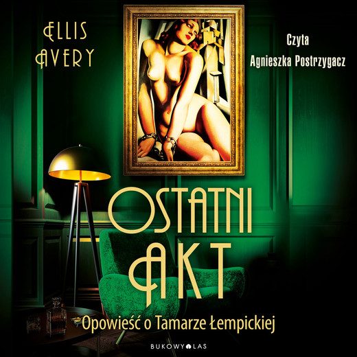 okładka Ostatni akt audiobook | MP3 | Ellis Avery