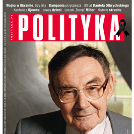 okładka AudioPolityka Nr 09 z 26 lutego 2025 roku audiobook | MP3 | Polityka