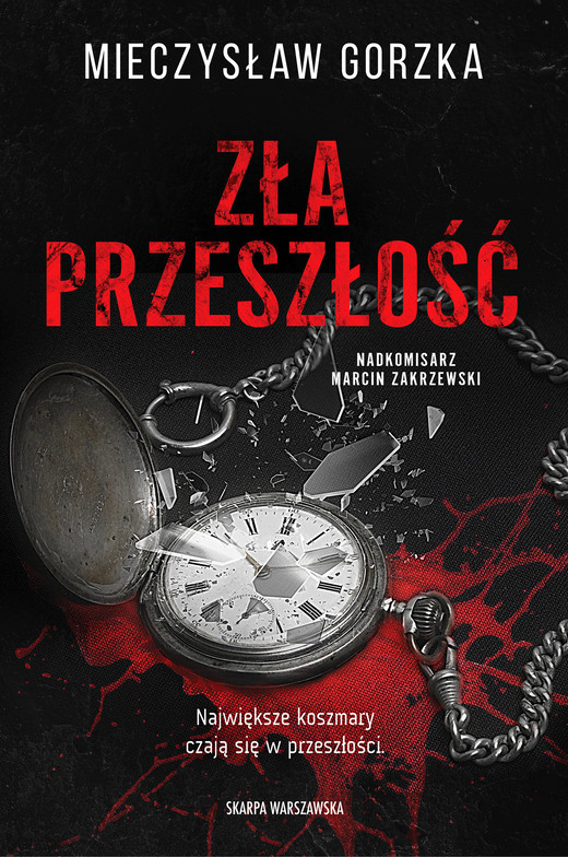 okładka Zła przeszłość ebook | epub, mobi | Mieczysław Gorzka