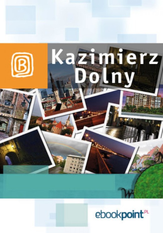 okładka Kazimierz Dolny. Miniprzewodnik ebook | epub, mobi | Praca Zbiorowa