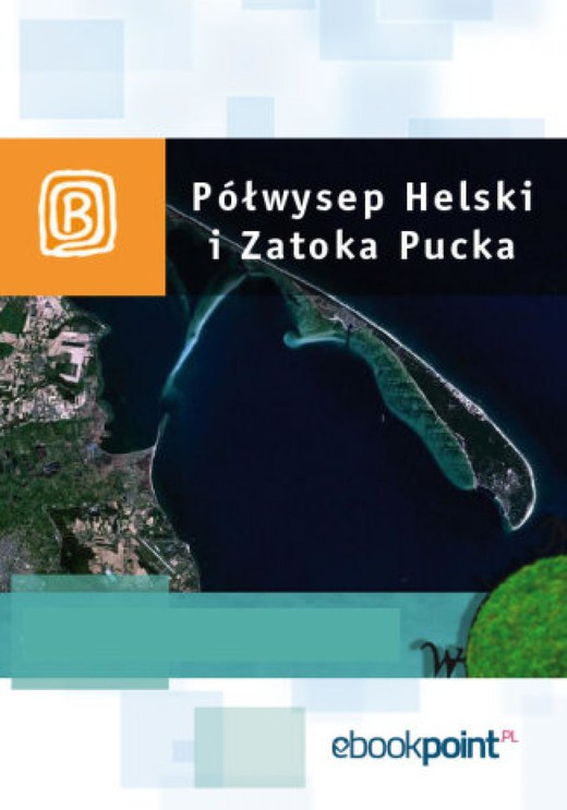 okładka Półwysep Helski i Zatoka Pucka. Miniprzewodnik ebook | epub, mobi | Praca Zbiorowa