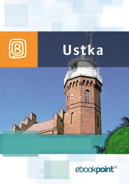 okładka Ustka. Miniprzewodnik ebook | epub, mobi | Praca Zbiorowa