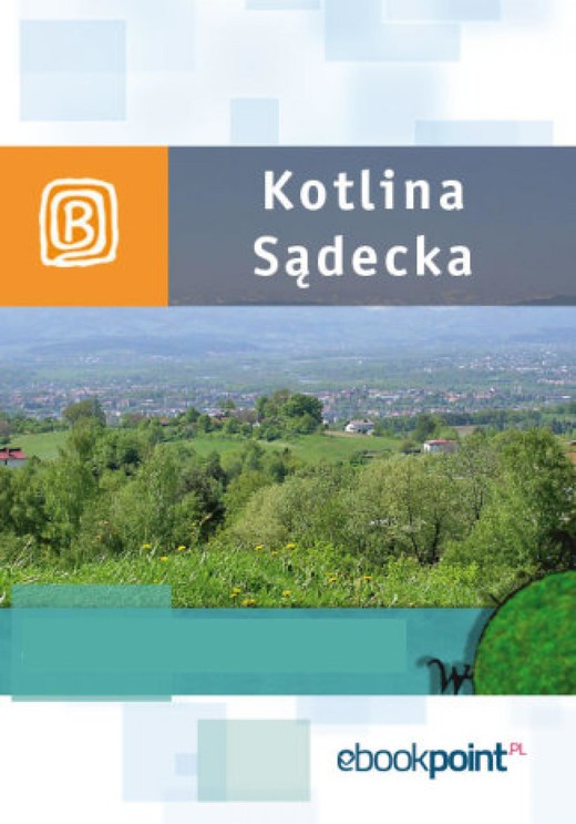 okładka Kotlina Sądecka. Miniprzewodnik ebook | epub, mobi | Praca Zbiorowa