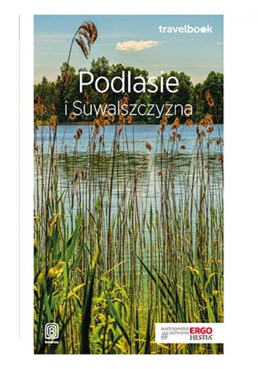 okładka Podlasie i Suwalszczyzna. Travelbook. Wydanie 1 ebook | epub, mobi, pdf | Andrzej Kłopotowski