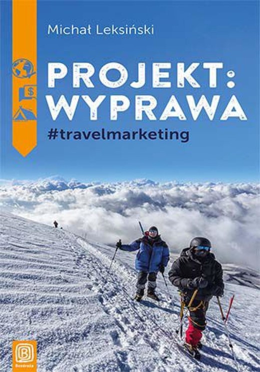 okładka Projekt: wyprawa. #travelmarketing ebook | epub, mobi, pdf | Michał Leksiński
