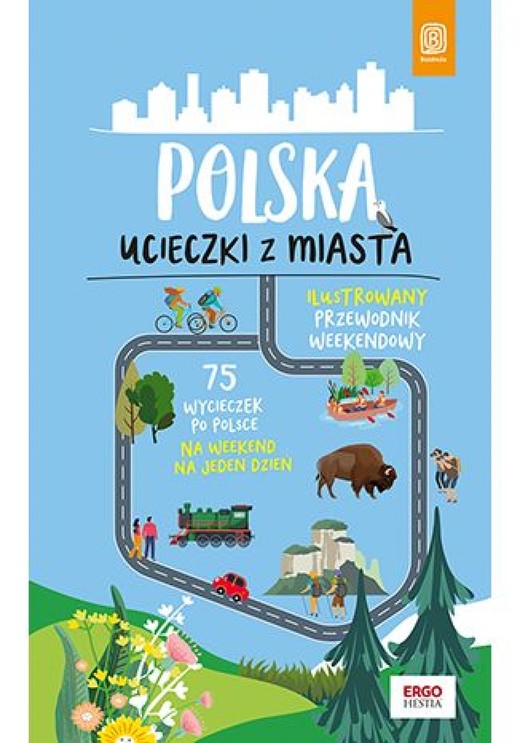 okładka Polska. Ucieczki z miasta. Wydanie 1 ebook | epub, mobi, pdf | Praca Zbiorowa