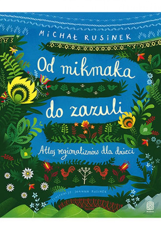 okładka Od mikmaka do zazuli. Atlas regionalizmów dla dzieci ebook | epub, mobi, pdf | Michał Rusinek
