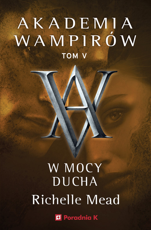 okładka Akademia wampirów 5. W mocy ducha ebook | epub, mobi | Richelle Mead