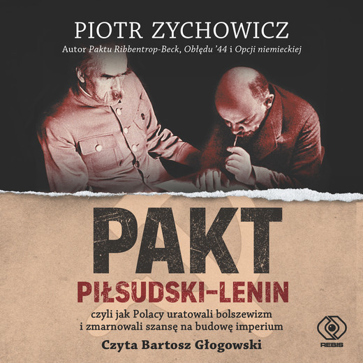 okładka Pakt Piłsudski-Lenin audiobook | MP3 | Piotr Zychowicz