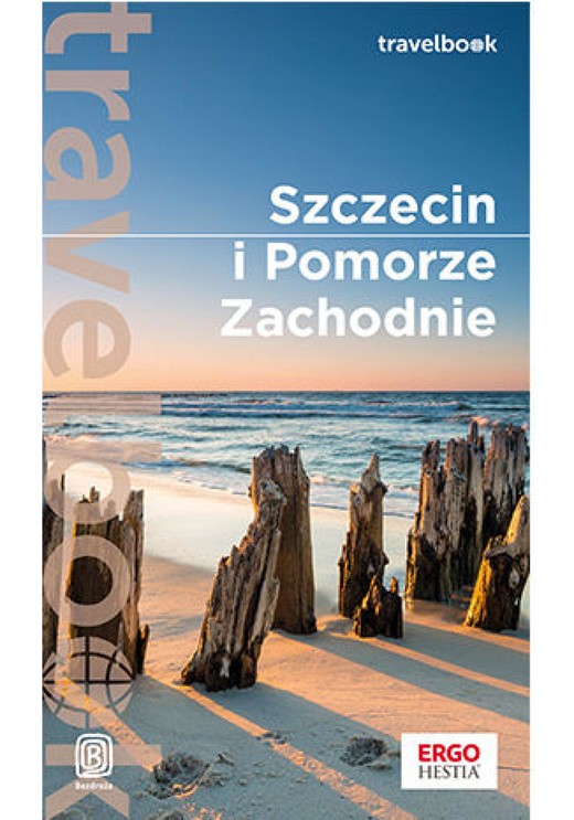 okładka Szczecin i Pomorze Zachodnie. Travelbook. Wydanie 1 ebook | epub, mobi, pdf | Mateusz Żuławski