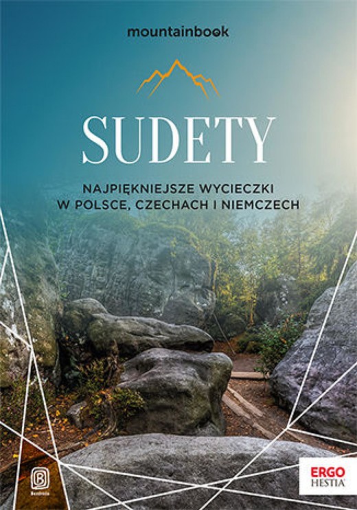 okładka Sudety. Najpiękniejsze wycieczki w Polsce, Czechach i Niemczech. Wydanie 1 ebook | epub, mobi, pdf | Krzysztof Bzowski