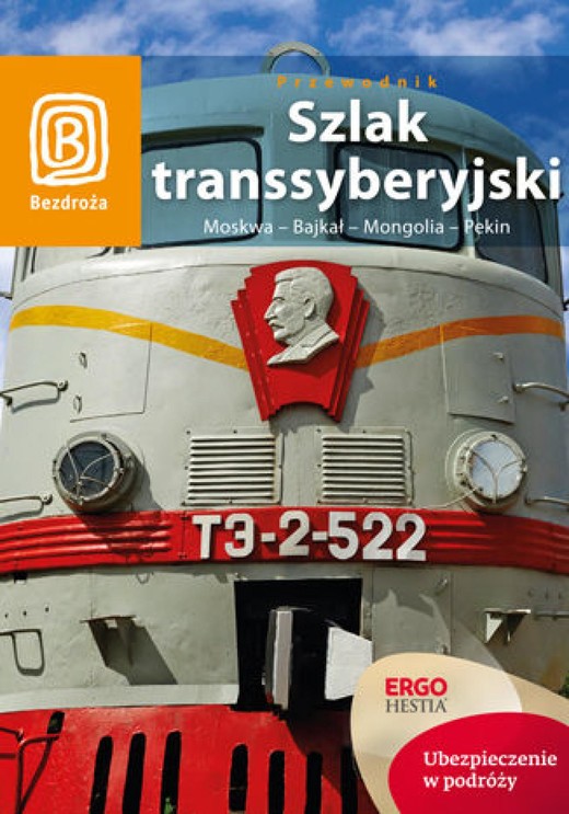 okładka Szlak Transsyberyjski. Moskwa - Bajkał - Mongolia - Pekin. Wydanie 5 ebook | pdf | Praca Zbiorowa
