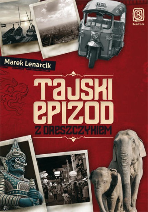okładka Tajski epizod z dreszczykiem ebook | epub, mobi, pdf | Marek Lenarcik