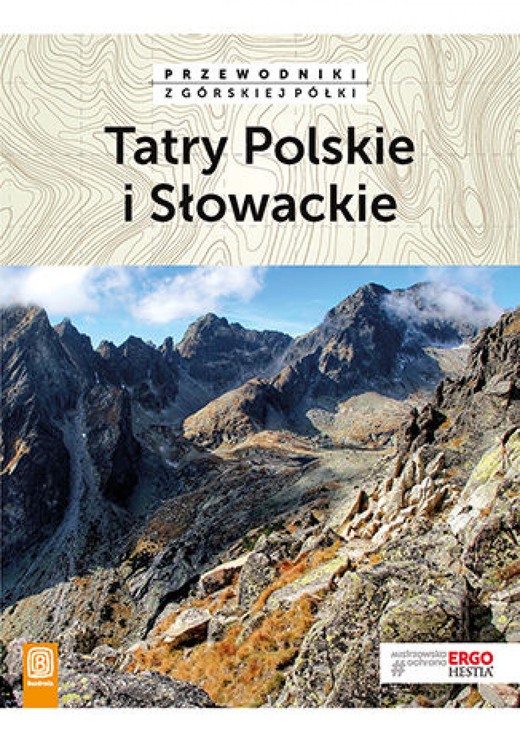 okładka Tatry Polskie i Słowackie. Przewodniki z górskiej półki. Wydanie 4 ebook | epub, mobi, pdf | Marek Zygmański, Paweł Klimek, Natalia Figiel