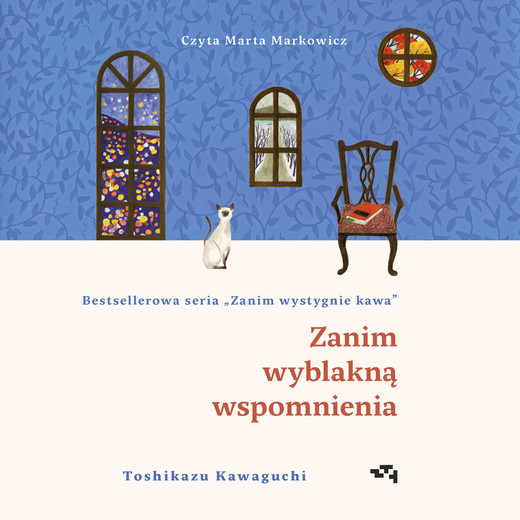 okładka Zanim wyblakną wspomnienia audiobook | MP3 | Toshikazu Kawaguchi