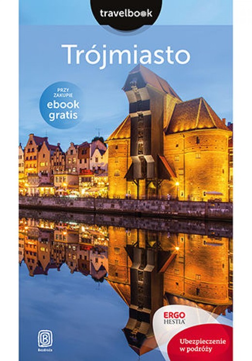 okładka Trójmiasto. Travelbook. Wydanie 1 ebook | epub, mobi, pdf | Katarzyna Głuc, Monika Jurczyk