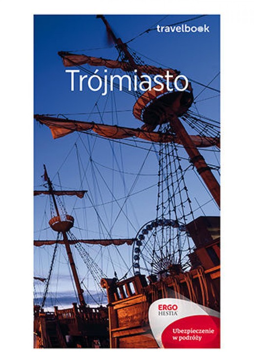 okładka Trójmiasto. Travelbook. Wydanie 2 ebook | epub, mobi, pdf | Katarzyna Głuc, Monika Jurczyk