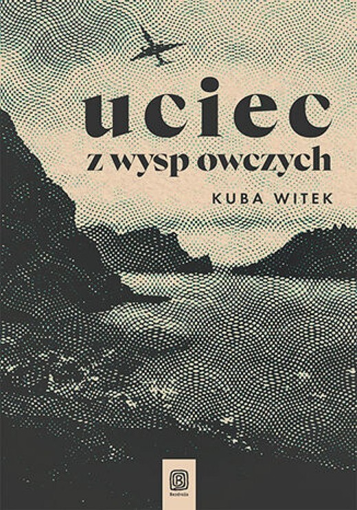 okładka Uciec z Wysp Owczych ebook | epub, mobi, pdf | Kuba Witek