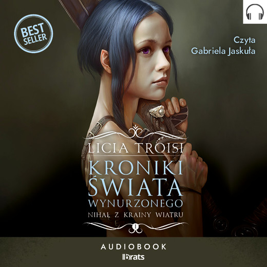 okładka Kroniki Świata Wynurzonego. Tom 1: Nihal z Krainy Wiatru audiobook | MP3 | Licia Troisi