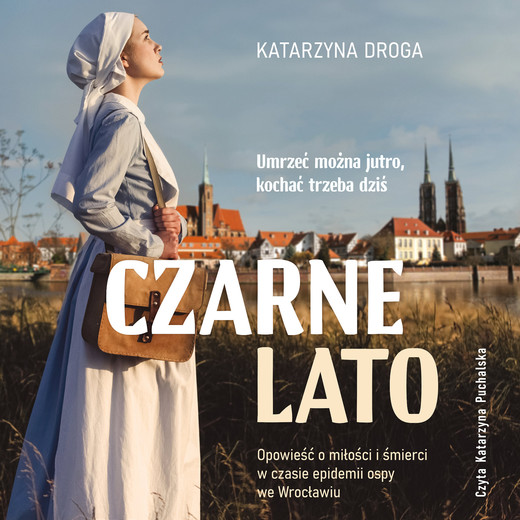 okładka Czarne lato audiobook | MP3 | Katarzyna Droga