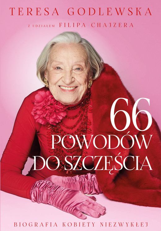 okładka 66 powodów do szczęścia ebook | epub, mobi | Filip Chajzer, Teresa Godlewska