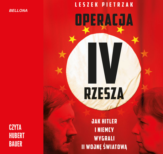okładka Operacja IV Rzesza. Jak Hitler i Niemcy wygrali II wojnę audiobook | MP3 | Leszek Pietrzak