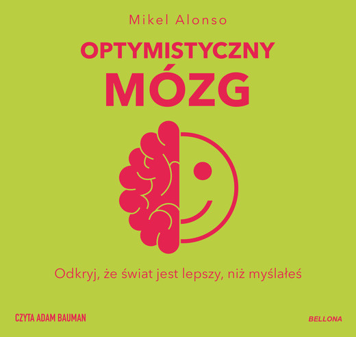 okładka Optymistyczny mózg audiobook | MP3 | Mikel Alonso