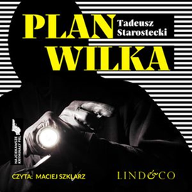 okładka Plan Wilka audiobook | MP3 | Tadeusz Starostecki