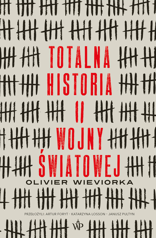 okładka Totalna historia II wojny światowej ebook | epub, mobi | Olivier Wieviorka