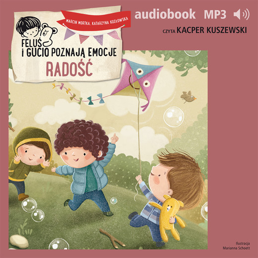 okładka Feluś i Gucio poznają emocje. Radość audiobook | MP3 | Katarzyna Kozłowska, Marcin Mortka