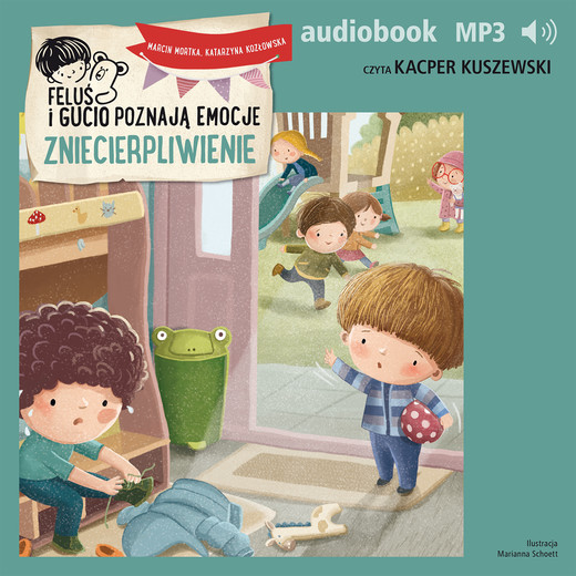 okładka Feluś i Gucio poznają emocje. Zniecierpliwienie audiobook | MP3 | Katarzyna Kozłowska, Marcin Mortka