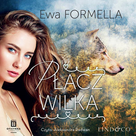 okładka Płacz wilka. Być kobietą. Tom 1 audiobook | MP3 | Ewa Formella