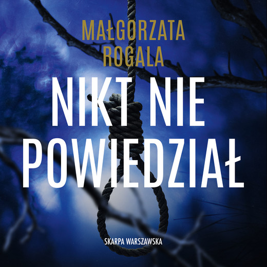 okładka Nikt nie powiedział audiobook | MP3 | Małgorzata Rogala